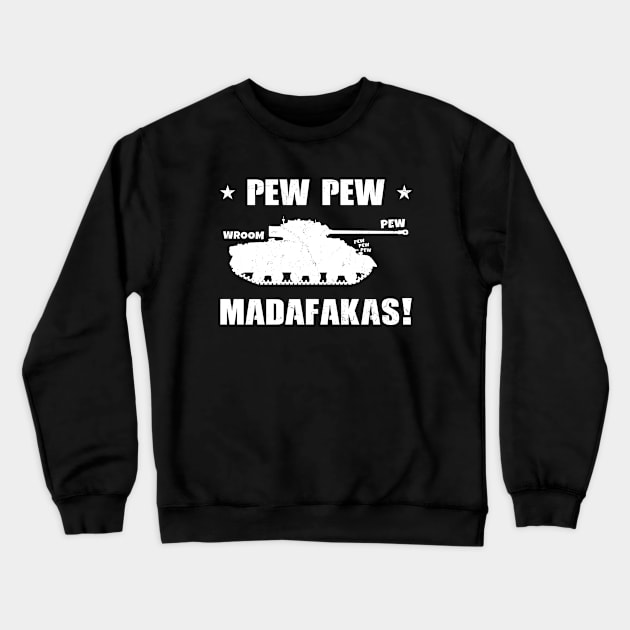 Pew Pew Madafakas British Battle Tank Crewneck Sweatshirt by NicGrayTees